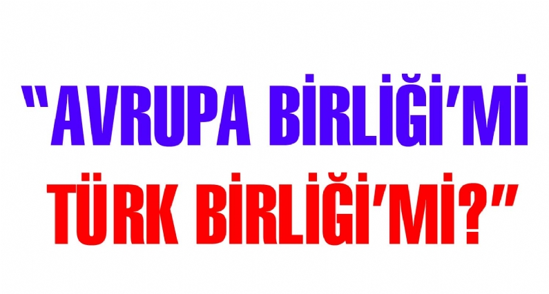 MHP Tokat Milletvekili Reşat Doğru, Azerbaycan, Özbekistan, Kırgızistan Türkmenistan, Kazakistan, Kuzey Kıbrıs Türk Devleti ile ilişkiler daha fazla geliştirilmeli Türk Birliği mutlaka oluşturulmalıdır.  Bütün bunların daha 