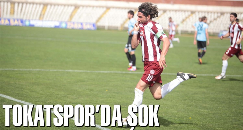 TOKATSPORDA ŞOK