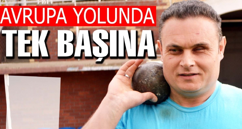 AVRUPA YOLUNDA TEK BAŞINA