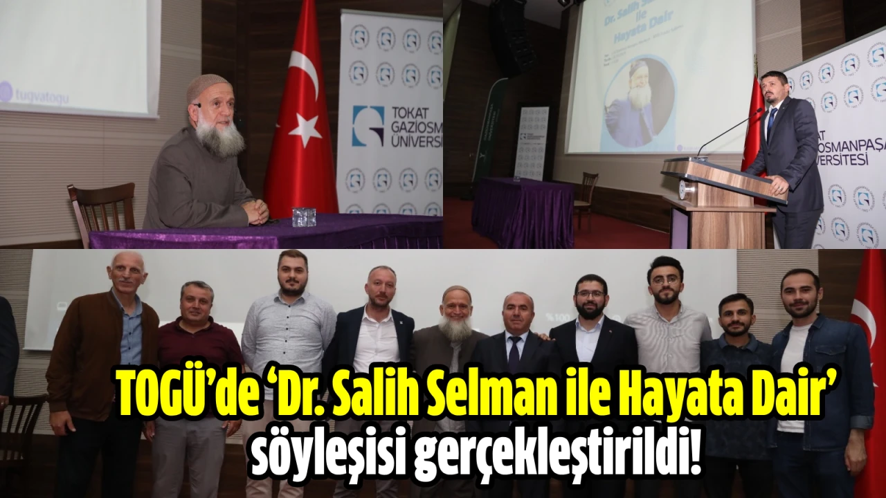 TOGÜ’de ‘Dr. Salih Selman ile Hayata Dair’ söyleşisi gerçekleştirildi! 