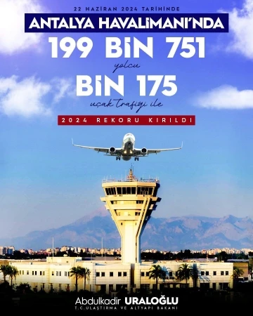 Antalya Havalimanı’ndan yeni rekor

