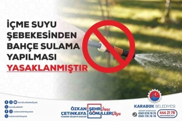 Karabük Belediyesi bahçe sulamasına yasak getirdi
