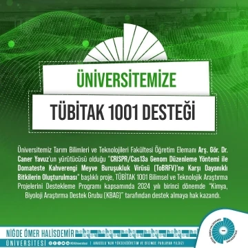 Niğde Ömer Halisdemir Üniversitesinin domates virüsü projesi desteklenmeye hak kazandı
