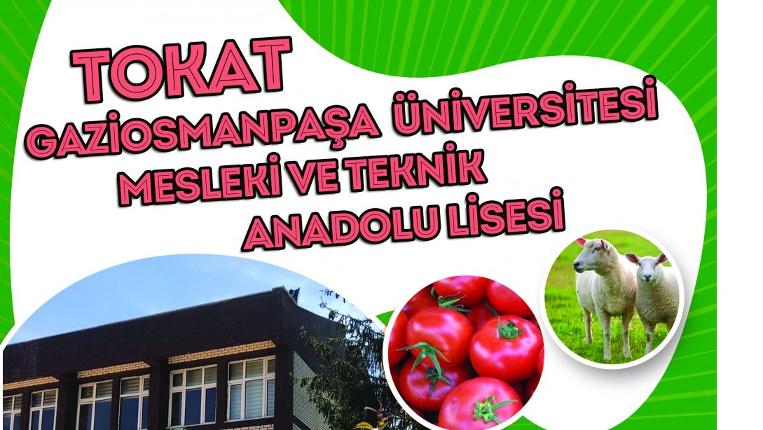 Tokat`a İş Garantili Tarım Lisesi Açıldı 